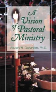 A Vision of Pastoral Ministry