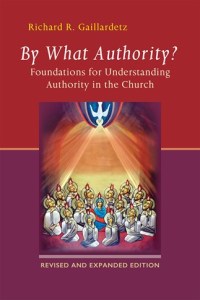By What Authority (Revised and Expanded Edition)